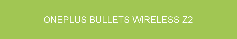 OnePlus Bullets Wireless Z2